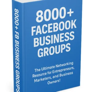 8000+ Facebook Business Groups PDF π | Ultimate Networking Resource for Entrepreneurs, Marketers & Business Owners