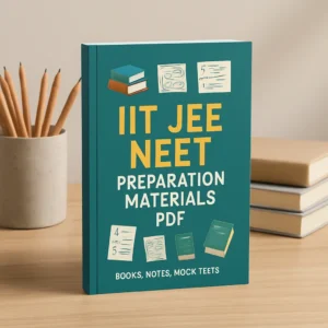 IIT JEE NEET Preparation Materials PDF | Ultimate Exam Kit
